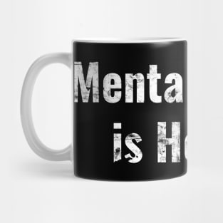 Mental Health is Health Mug